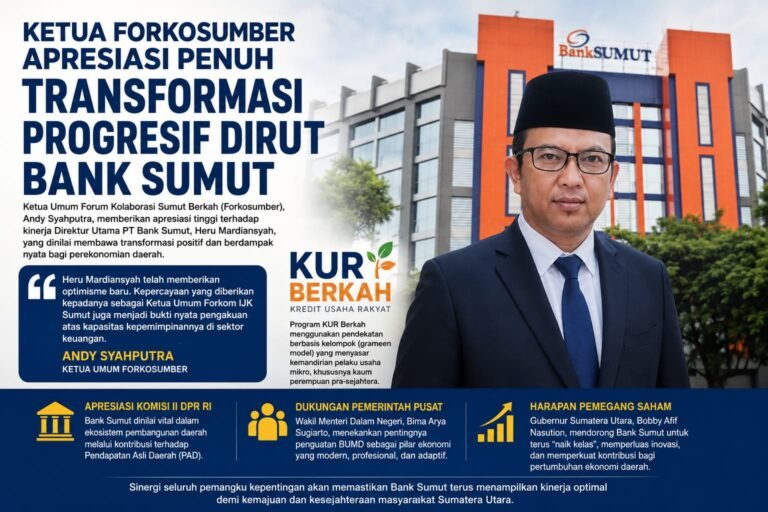 Ketua Forkosumber Apresiasi Penuh Transformasi Progresif Dirut Bank Sumut
