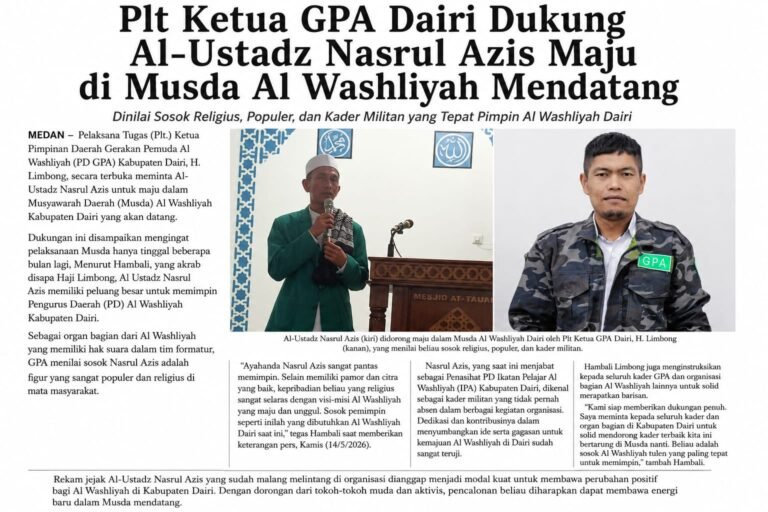 Plt Ketua GPA Dairi Dukung Al-Ustadz Nasrul Azis Maju di Musda Al Washliyah Mendatang